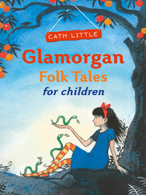 Title details for Glamorgan Folk Tales for Children by Cath Little - Available